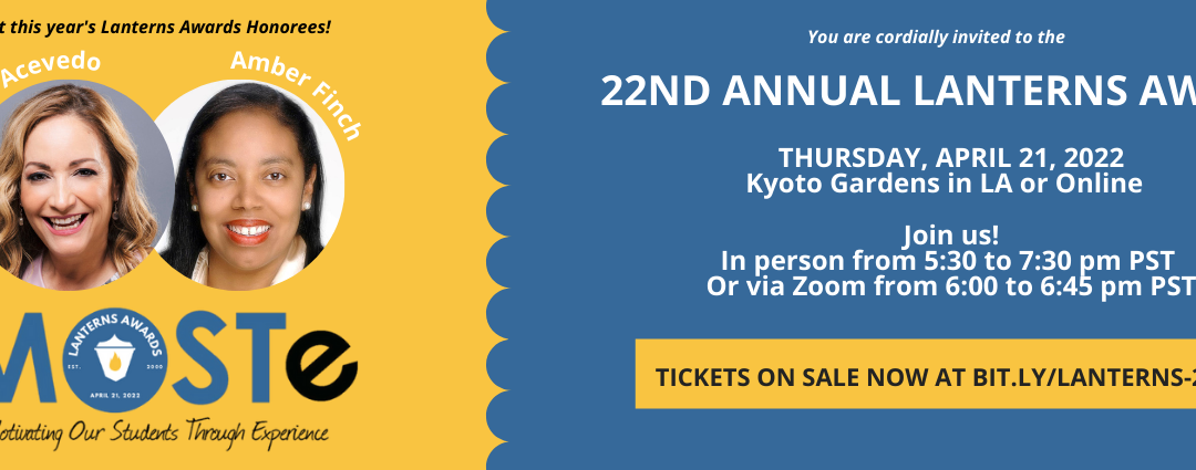 Don’t Miss the 2022 Lanterns Awards! Plus Awesome Scholar Updates!